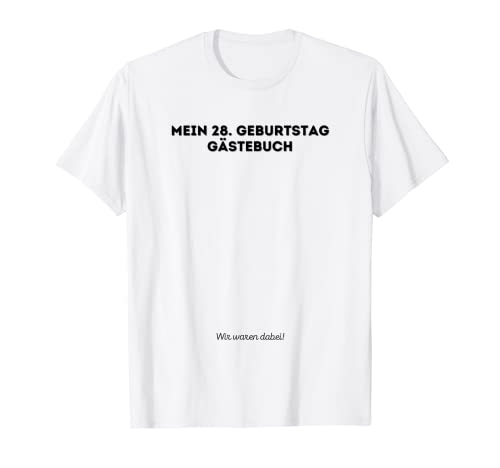 28 cumpleaños decoración hombre mujer – libro de visitas cumpleaños cumpleaños Camiseta