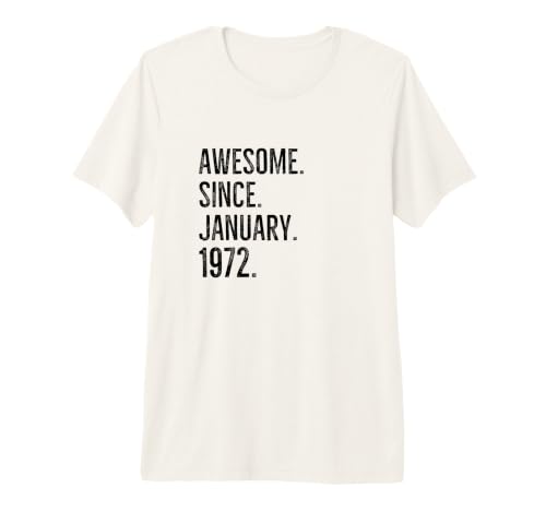 Impresionante Desde enero de 1972 Aniversario de Fiesta de cumpleaños Camiseta Premium