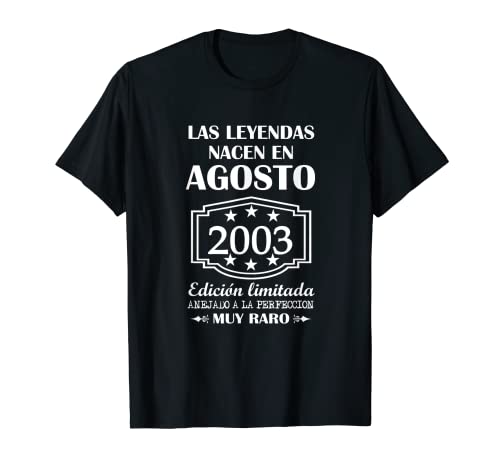 Las Leyendas nacen en agosto de 2003 cumpleaños años Camiseta