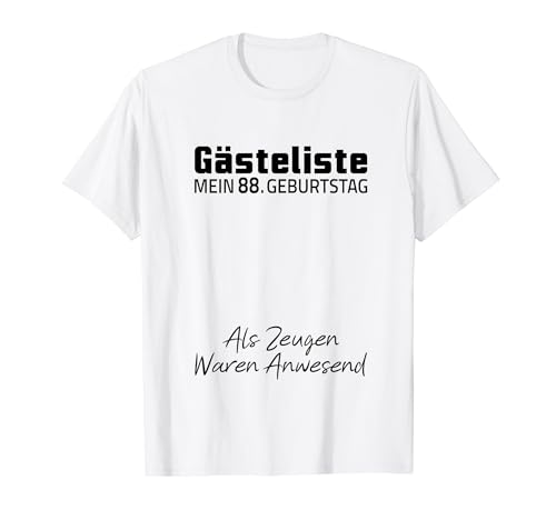 Gästeliste Mein 88. Geburtstag Libro de visitas Firma Camiseta
