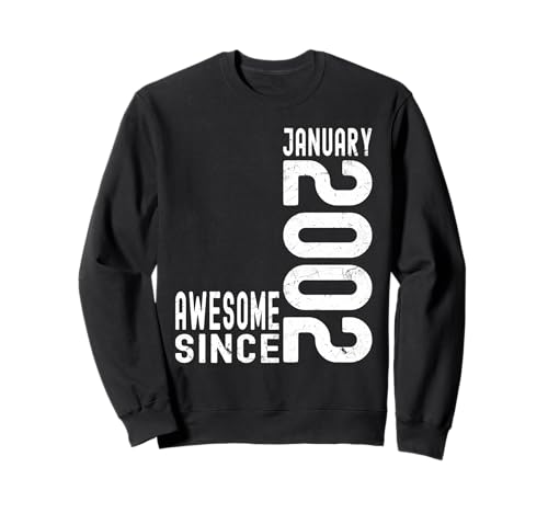 Impresionante Desde Enero 2002, Nacido En 2002 Enero Cumpleaños Sudadera