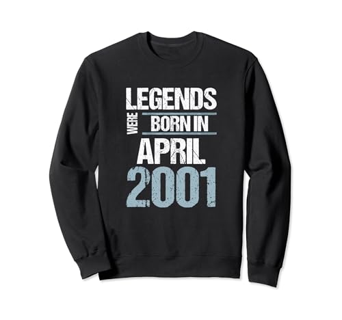 Las leyendas nacieron en abril de 2001 Cumpleaños Sudadera