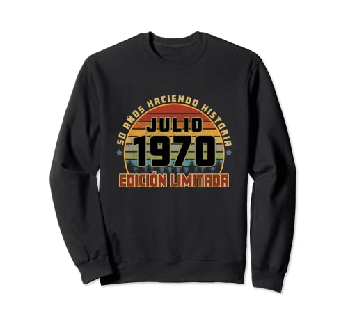 Camiseta Cumpleaños Junio 1970 50 Años Haciendo Historia Sudadera