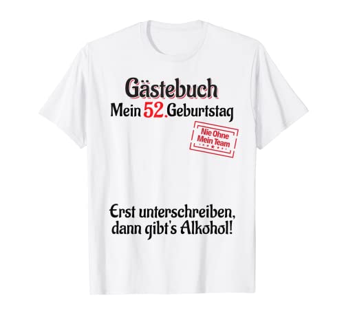 52 años Lista de invitados Hombre Mujer Libro de visitas 52 cumpleaños Camiseta