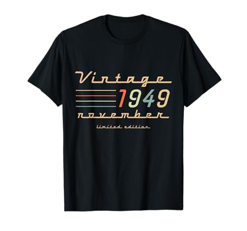 Regalos de cumpleaños número 76 para Hombres noviembre de 1949 cumpleaños de 76 años Camiseta