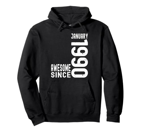 Impresionante desde enero de 1990, nacido en 1990 cumpleaños de enero Sudadera con Capucha