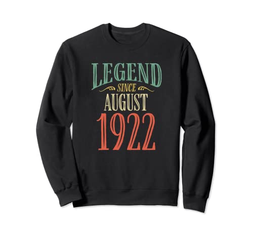 Leyenda desde agosto 1922 Diseño de cumpleaños Sudadera