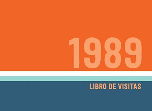 1989 Libros de Visitas: Libro de visitas para fiestas de cumpleaños de estilo retro para que la...