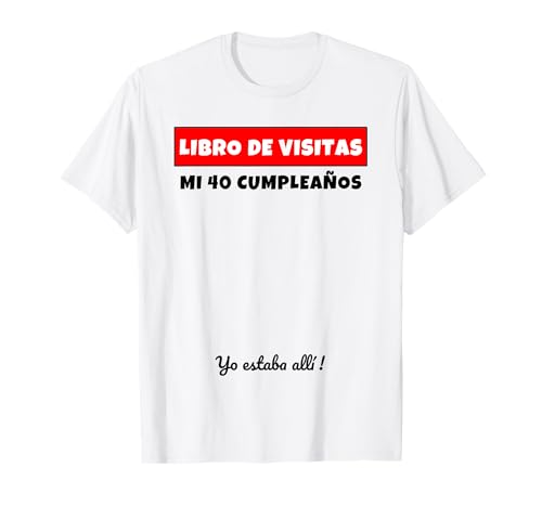 40 Cumpleaños Libro De Visitas Libro De Visitas Regalo Camiseta