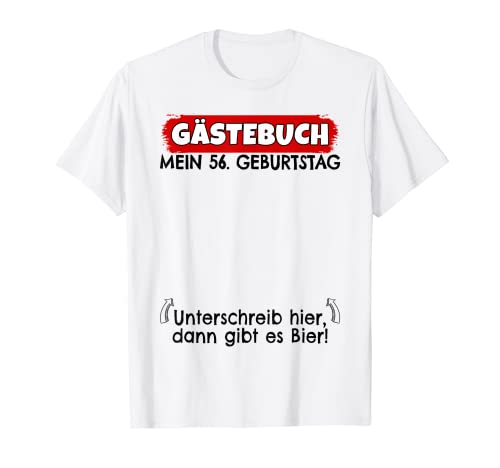 56 cumpleaños libro de visitas | 56 cumpleaños hombre divertido Camiseta