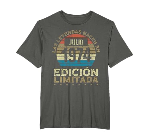 Las Leyendas nacen en Julio de 1974 - 51 Años Cumpleaños Camiseta