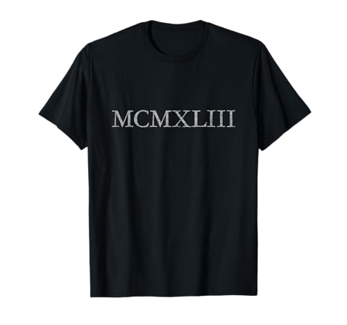 MCMXLIII Año 1943 (Gris Antiguo) Cumpleaños 1943 Camiseta