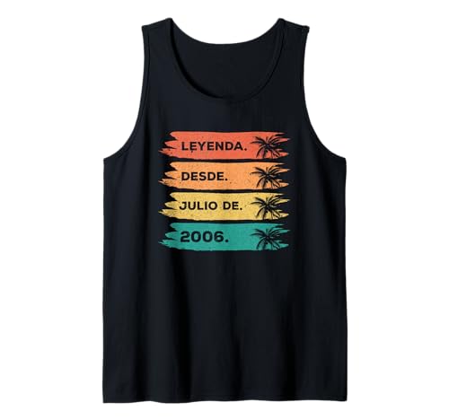 Leyenda Desde Julio 2006 Cumpleaños Retro 20 Años Camiseta sin Mangas