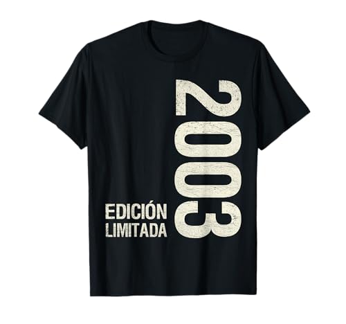 Cumpleaños 22 años niño niña vintage 2003 Edición Limitada Camiseta