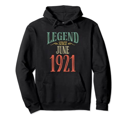Leyenda desde junio 1921 Diseño de cumpleaños Sudadera con Capucha