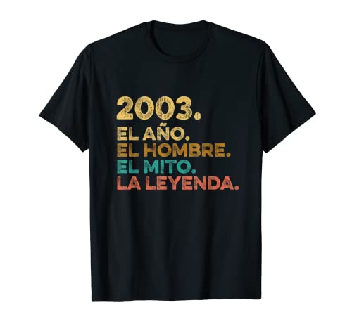 Hombre Año Hombre Mito Leyenda - Cumpleaños Regalo Vintage 2003 Camiseta
