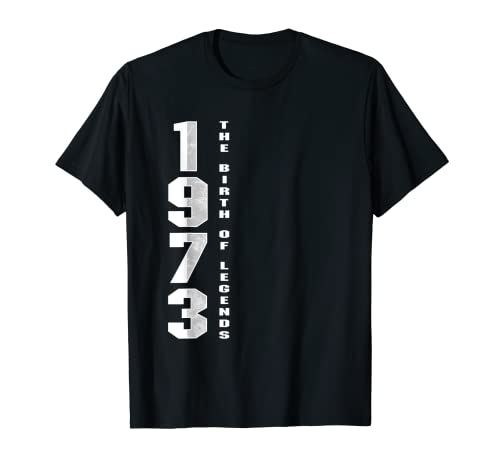 Regalo de cumpleaños vintage de The Birth Of Legends de 1973 Camiseta
