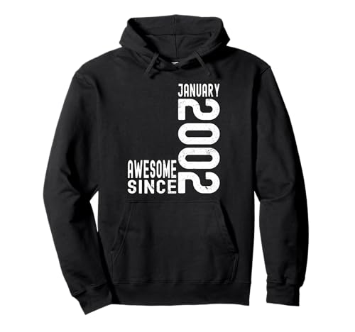 Impresionante Desde Enero 2002, Nacido En 2002 Enero Cumpleaños Sudadera con Capucha