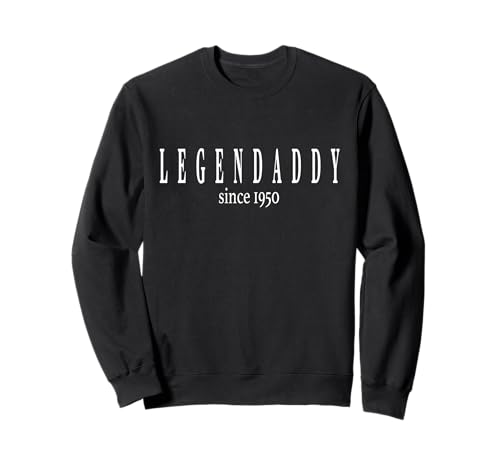 Legendaddy Desde 1950 Padre 1950 Papá 1950 Cumpleaños 1950 Sudadera