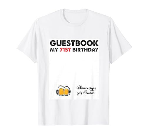 Letrero de libro de visitas de 71 años, divertido cumpleaños número 71 Camiseta
