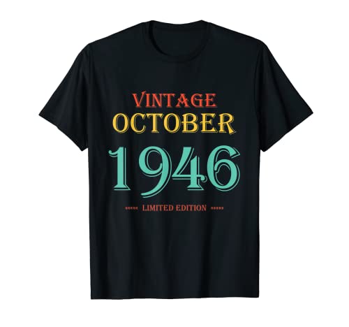 Vintage 1946 Octubre Leyenda Nacida En Octubre 1946 Cumpleaños Camiseta
