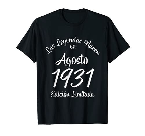 Las Leyendas nacen en Agosto de 1931 Regalo de 90 años Camiseta