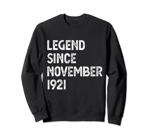 Leyenda Desde Noviembre 1921 101 Cumpleaños Hombres Mujeres Sudadera