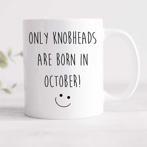 60 Second Makeover Octubre Taza Cumpleaños Solo Knobheads Are Born In Octubre Regalo Cumpleaños...