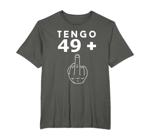 Tengo 49 + 1 Humor 50 Cumpleaños Hombre Mujer 50 Años Camiseta