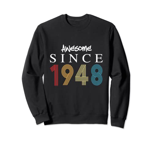Impresionante Desde 1948 Cumpleaños 1948 Vintage Sudadera