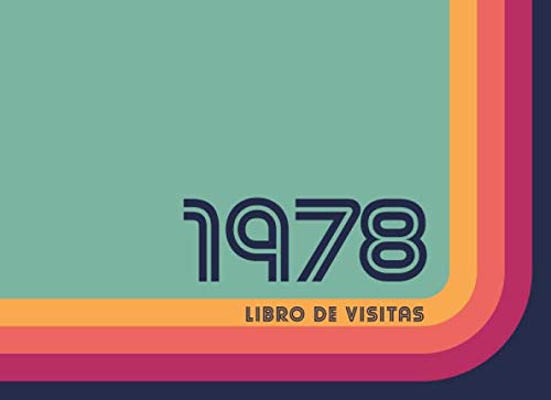 1978 Libros de Visitas: Libro de visitas para fiestas de cumpleaños de estilo retro para que la...