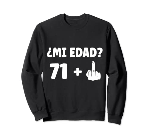 72 Cumpleaños Regalo Años Divertido Decoración Sorpresa 1950 Sudadera