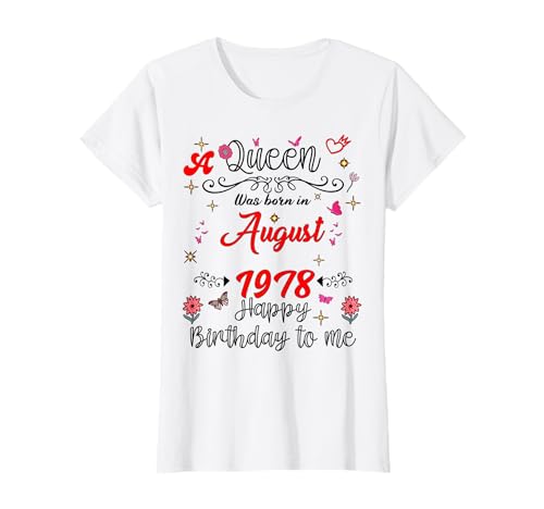 Agosto Cumpleaños Nació Una Reina en Agosto 1978 Agosto Camiseta