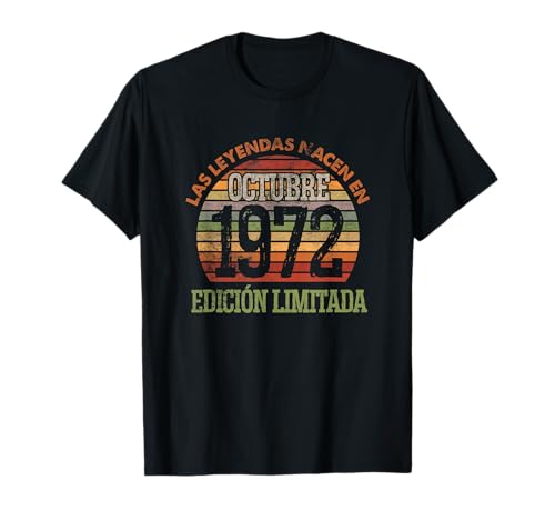 Las Leyendas nacen en Octubre 1972 - 54 Cumpleaños Hombre Camiseta
