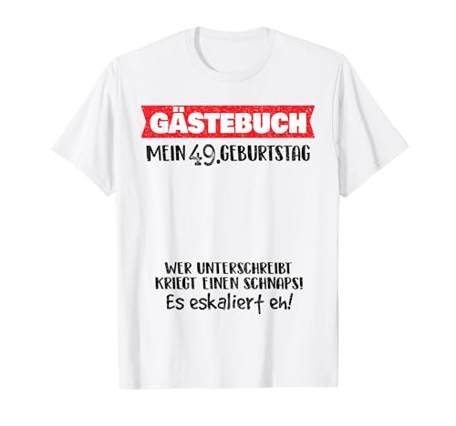 Divertido libro de visitas 49 años cumpleaños Camiseta