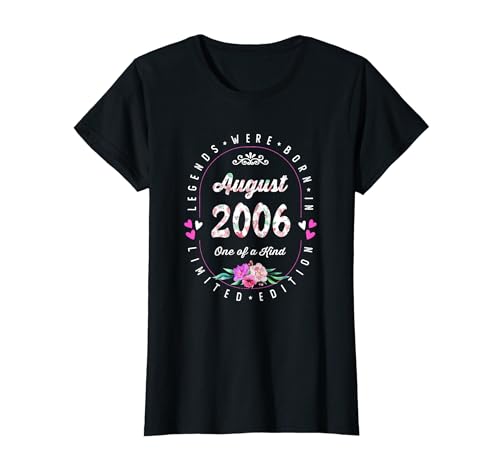 Cumpleaños Floral - Las Leyendas nacen en Agosto de 2006 Camiseta