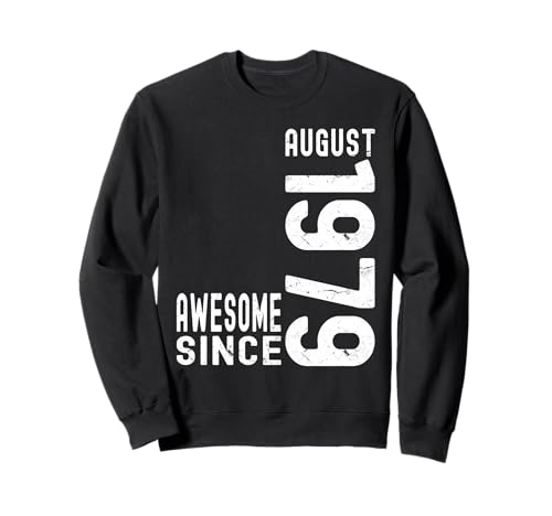 Impresionante desde agosto de 1979, nacido en 1979 cumpleaños de agosto Sudadera