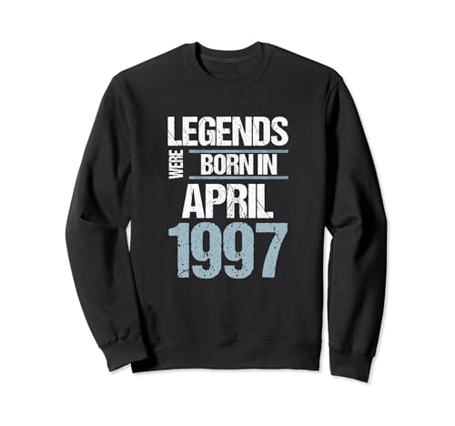 Las leyendas nacieron en abril de 1997 Cumpleaños Sudadera