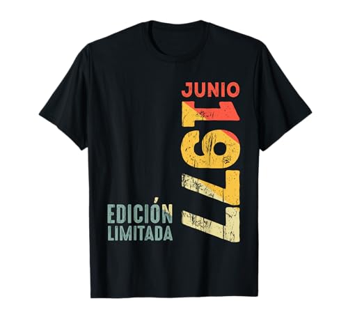 Junio 1977 Retro 1977 Año 1977 Vintage 1977 Desde 1977 Camiseta