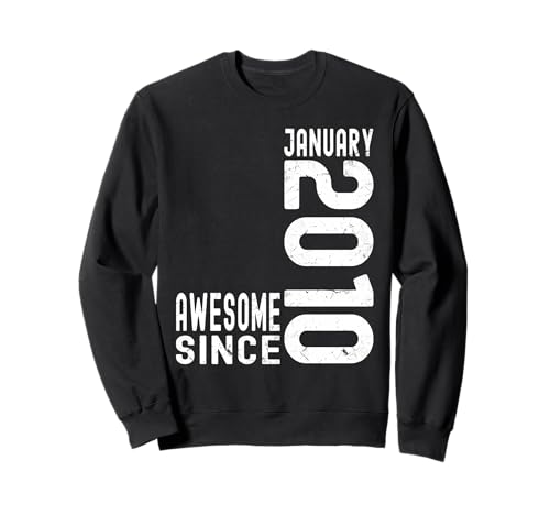 Impresionante Desde Enero 2010, Nacido En 2010 Enero Cumpleaños Sudadera