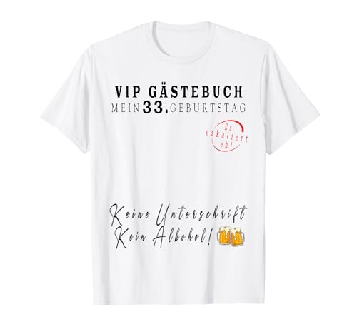 Libro de visitas para cumpleaños de 33 cumpleaños para niños y niñas, con alcohol Camiseta