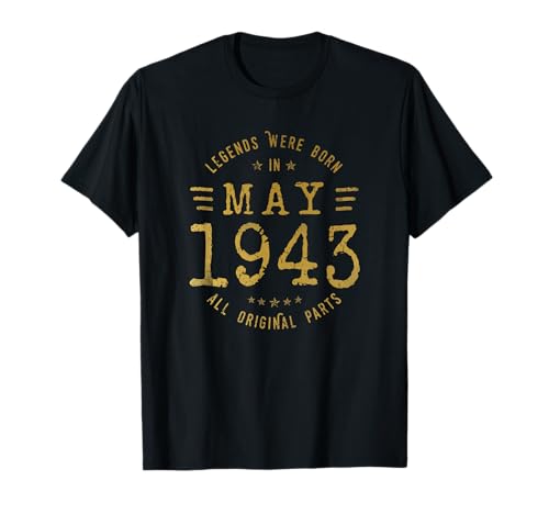 Legends Were Born In May 1943 Cumpleaños Camiseta