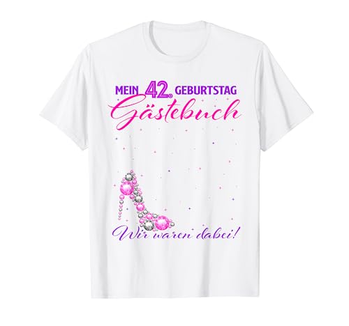 Divertido libro de visitas 42 años cumpleaños cumpleaños cumpleaños Camiseta