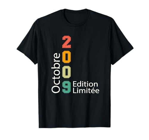 Nacida Octubre 2009 Edición Limitada Cumpleaños Octubre 2009 Camiseta