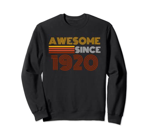Impresionante desde 1920 Retro Nacido en 1920 Aniversario Cumpleaños Sudadera