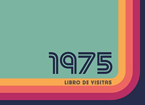 1975 Libros de Visitas: Libro de visitas para fiestas de cumpleaños de estilo retro para que la...