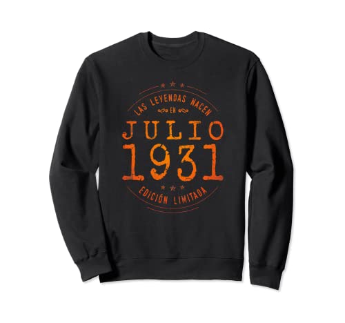 91 años Cumpleaños Las Leyendas nacen en Julio de 1931 Sudadera