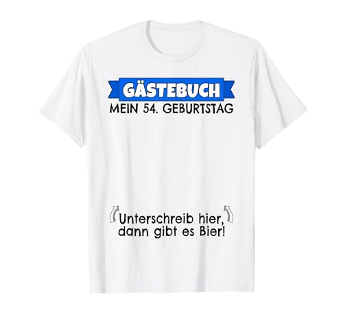 54 cumpleaños libro de visitas para hombre | 54 cumpleaños divertido Camiseta