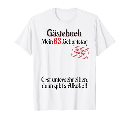 63 años Lista de invitados Hombre Mujer Libro de visitas 63 cumpleaños Camiseta