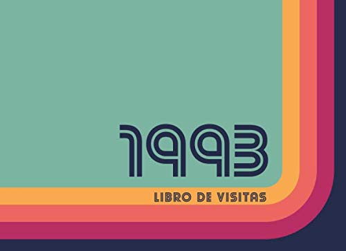 1993 Libros de Visitas: Libro de visitas para fiestas de cumpleaños de estilo retro para que la...